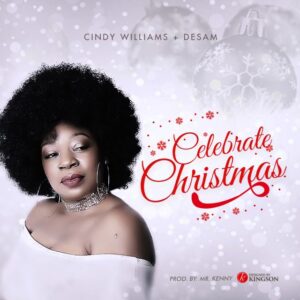 Cindy Williams ft Desam – Celebrate Christmas