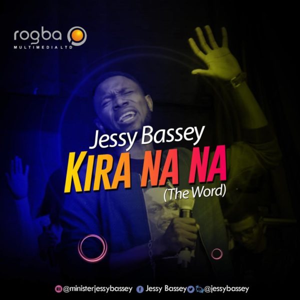Jessy Bassey Kirana Na Na (The Word)