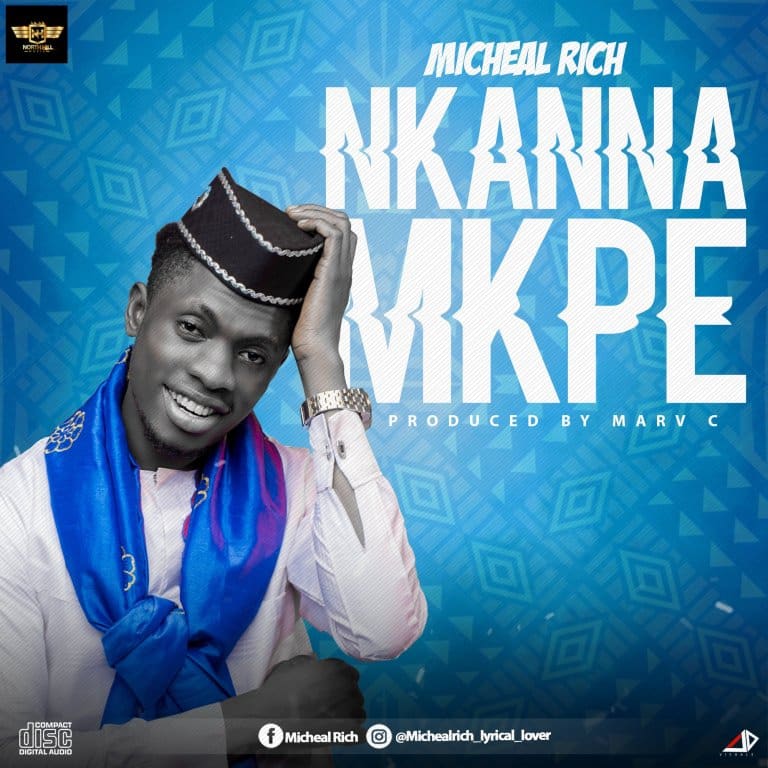 Michael Rich Nkanna Mkpe mp3