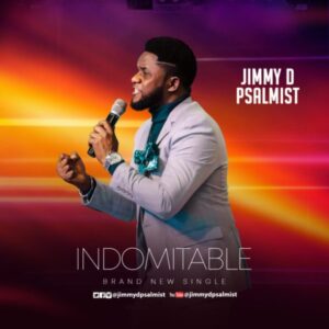 Jimmy D Psalmist Indomitable