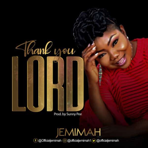 Jemimah Thank You Lord Mp3 Download