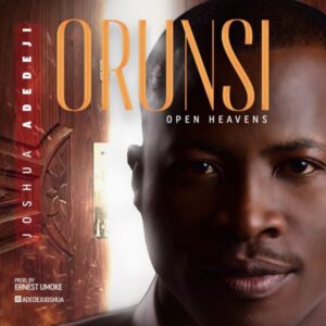 Joshua Adedeji Orun Si (Open Heavens)
