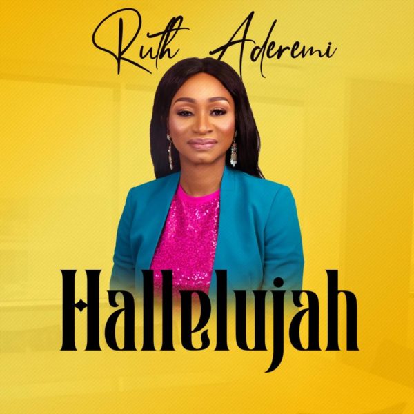 Ruth Aderemi Hallelujah Mp3 Download