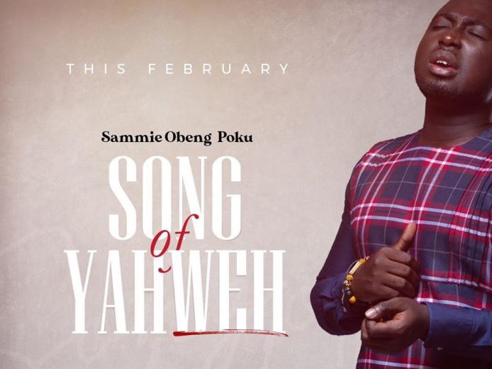 Sammie Obeng Poku Song Of Yahweh Mp3 Download