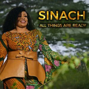 Sinach All Things Are Ready Lyrics