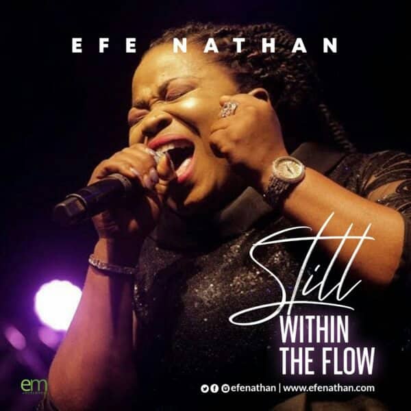 Efe Nathan Still Within The Flow Mp3 Download