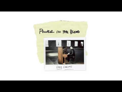 Cody Carnes Power In The Blood Lyrics