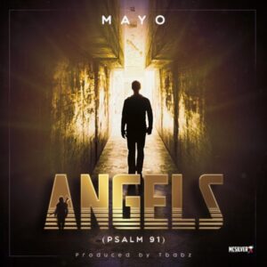 Mayo Angels Mp3 Download