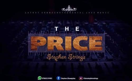 Stephen Strings The Price Mp3 Download