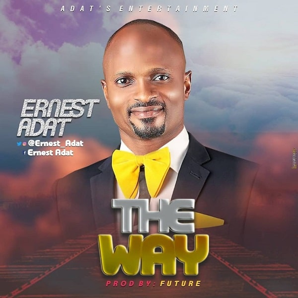 Ernest Adat The Way Mp3 Download