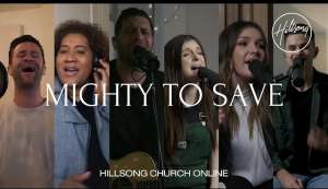 Hillsong Worship Mighty To Save Mp3 Download
