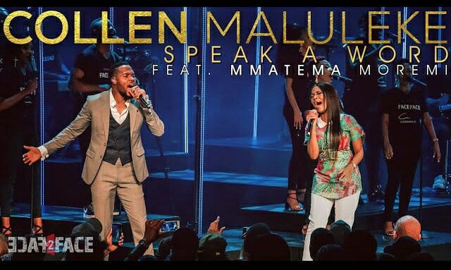 Collen Maluleke Speak A Word ft Mmatema Moremi