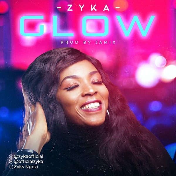 Zyka Releases New Single Titled "Glow"