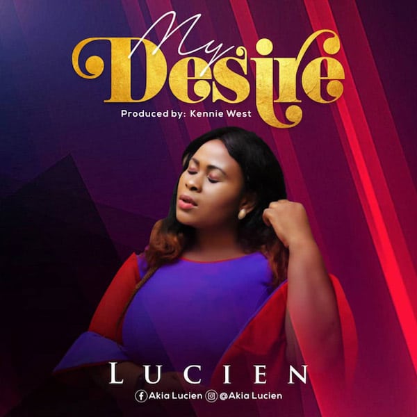 Lucien My Desire Mp3 Download
