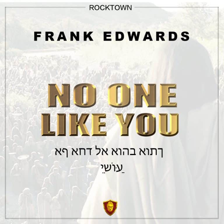 Frank Edwards No One Like You Mp3 Download