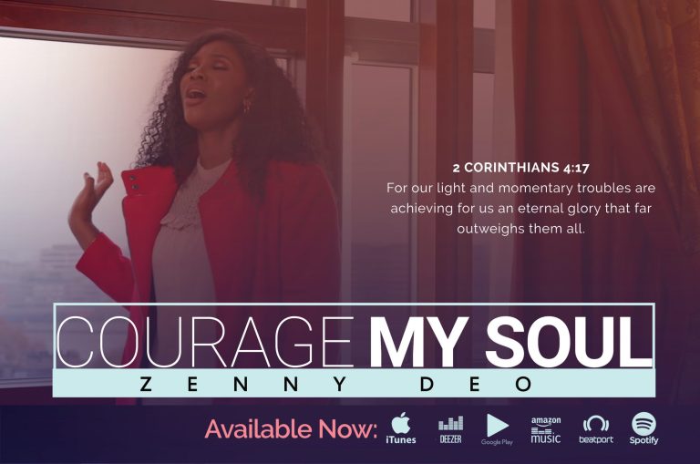 Zenny DEO Courage My Soul Mp3 Download