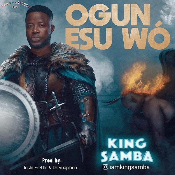 King Samba Ogun Esu Wo Mp3 Download