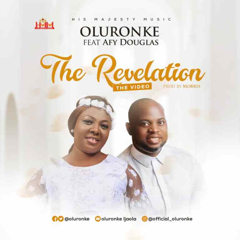 Oluronke The Revelation ft Afy Douglas