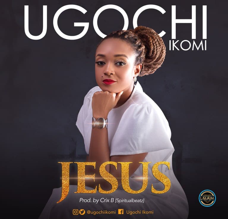 Ugochi Ikomi Jesus