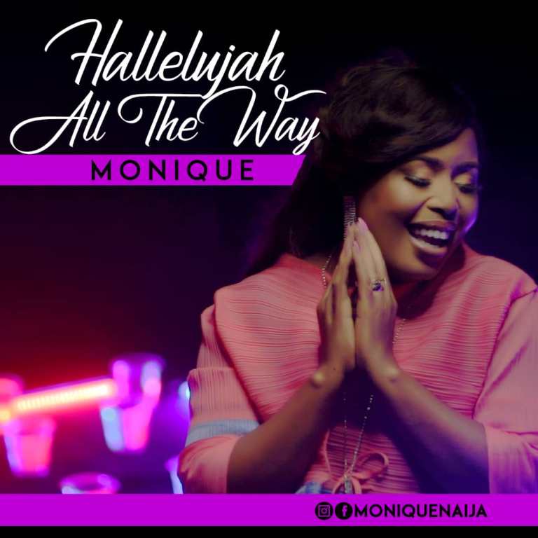 Download Halleluyah All The Way by Monique