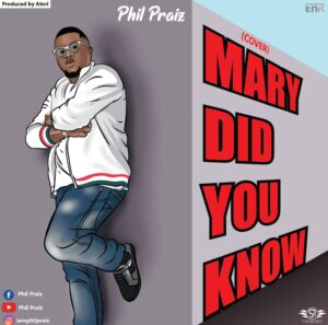 Phil Praiz Mary Did You Know