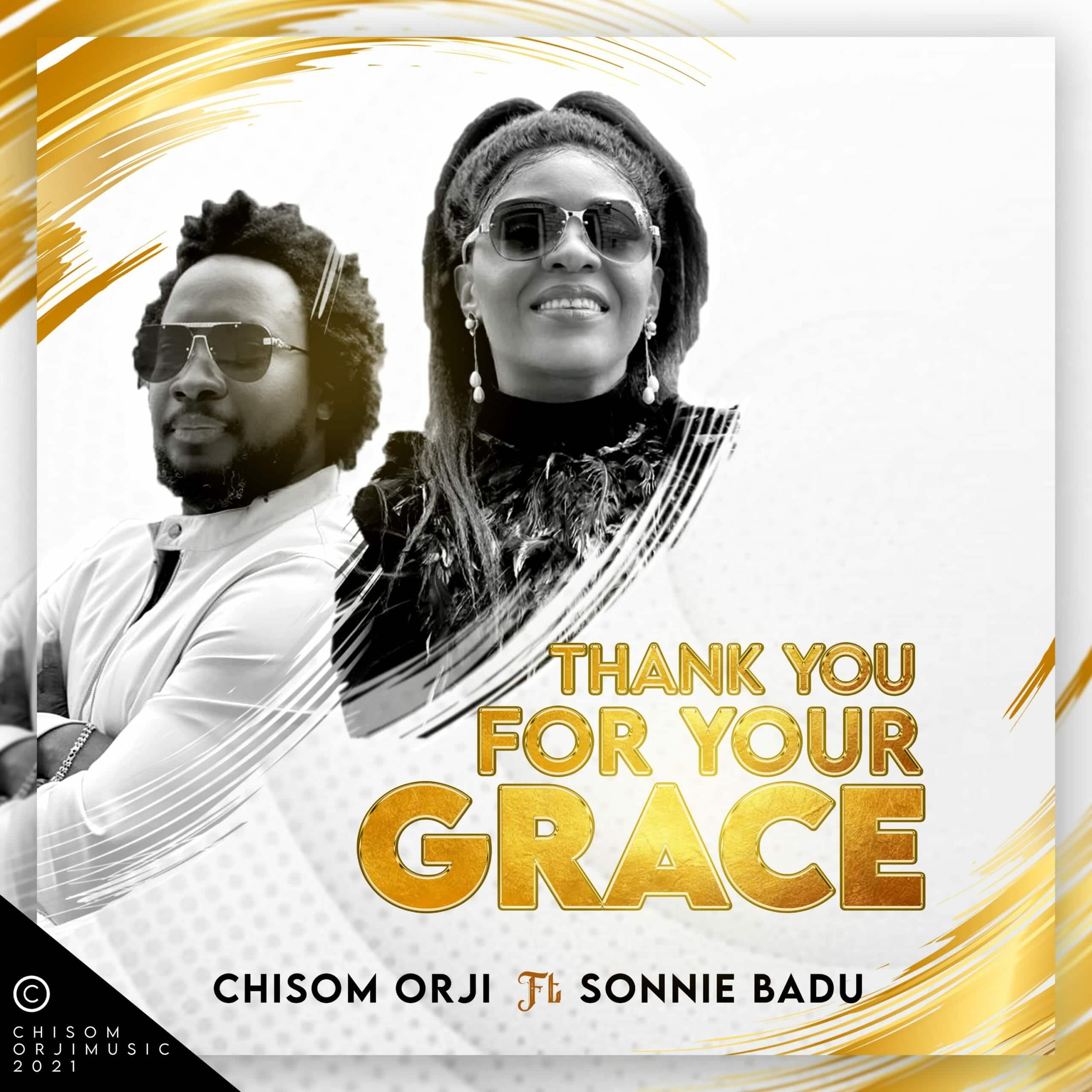 Thank You For Your Grace by Chisom Orji ft Sonnie Badu