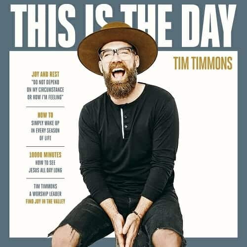 Tim Timmons This Is The Day Mp3 Download