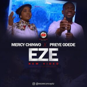 Mercy Chinwo Eze ft Preye Mp3 Download