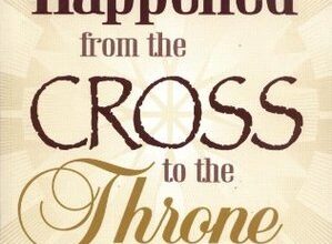 From The Cross To The Throne PDF