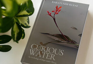Book: "CURIOUS WATER" - An Anthology of Hope Under Threat