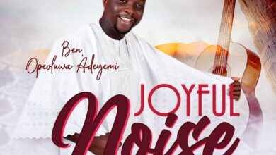 Ben Opeoluwa Adeyemi Joyful Noise (Ariwo Ayo)