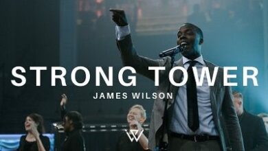 James Wilson Strong Tower Mp3 Download