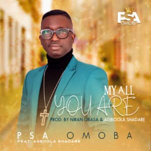 My All You Are by PSA Omoba