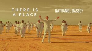 There Is A Place by Nathaniel Bassey Video