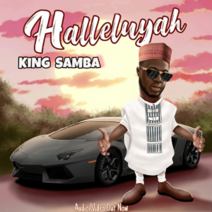 King Samba Halleluyah Mp3 Download