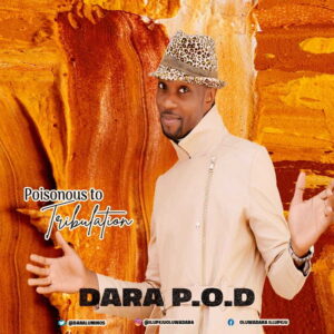 Poisonous To Tribulation by Dara P.O.D