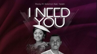 I Need You by Rocky M Solomon ft Yadah