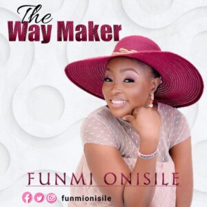 The Way Maker by Funmi Onisile