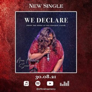 We Declare by Naa Mercy Sinclear