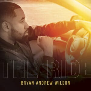 The Ride by Bryan Andrew Wilson