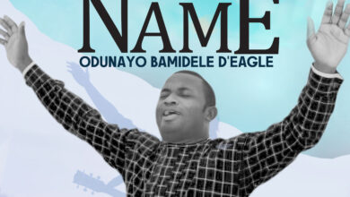 I Praise Your Name by Odunayo Bamidele D’Eagles