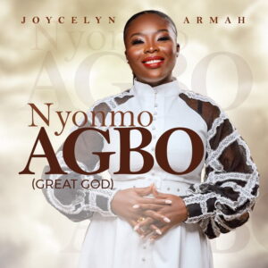 Nyonmo Agbo by Joycelyn Armah