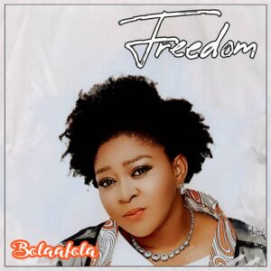 Bolaafola Freedom Mp3 Download