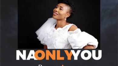 Na Only You by Peace Adeoti