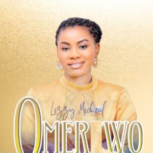 Omeriwo by Lizzy Michael