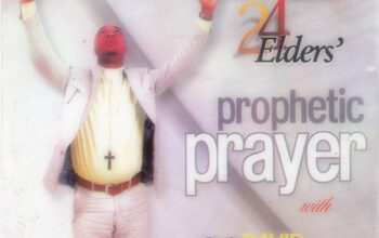24 Elders Prophetic Prayer mp3 download