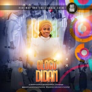 Ologo Didan by Psalmos & the Charis Crew
