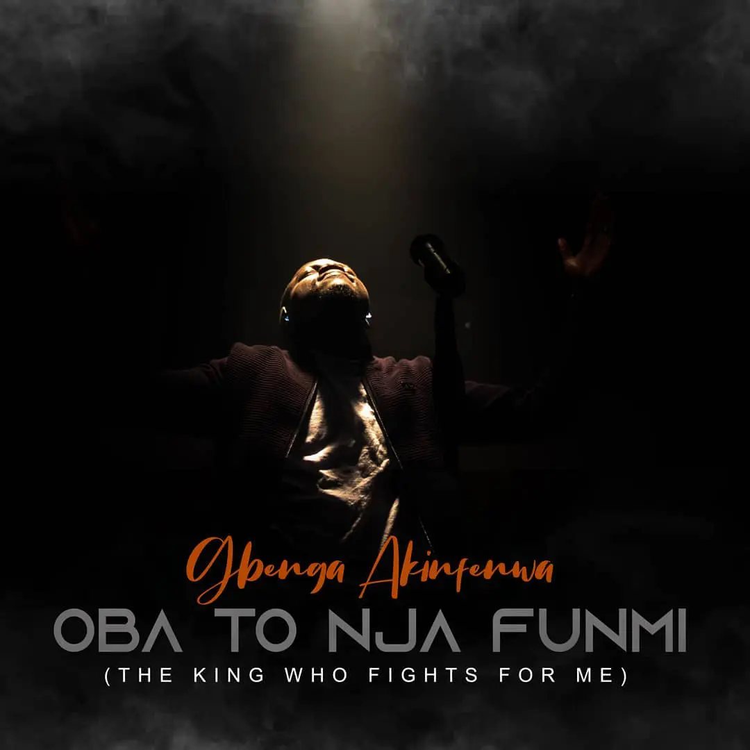 Download Oba To Nja Funmi by Gbenga Akinfenwa