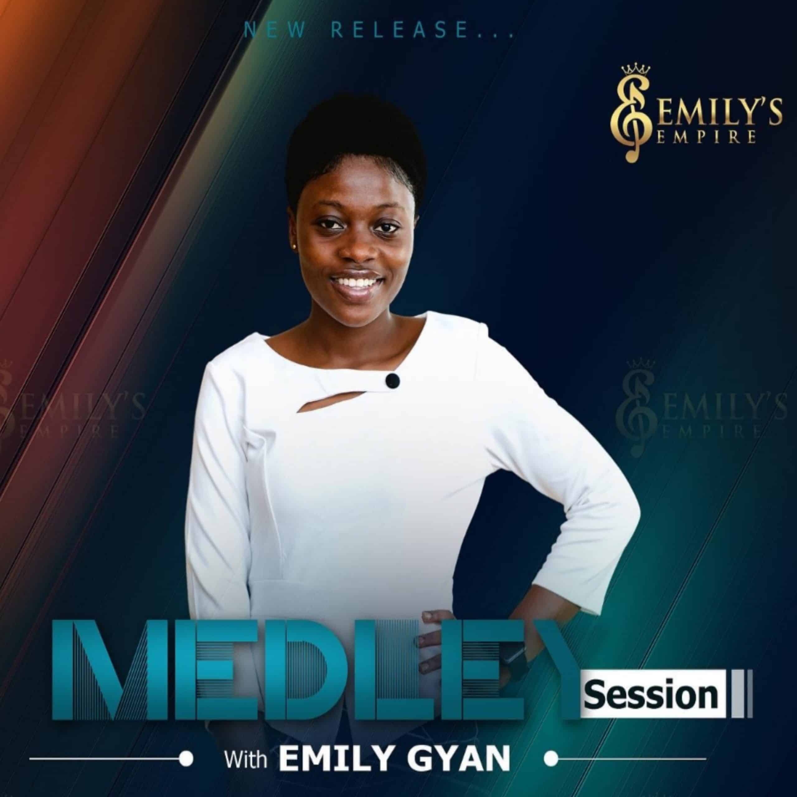 Medley Session With Emily Gyan