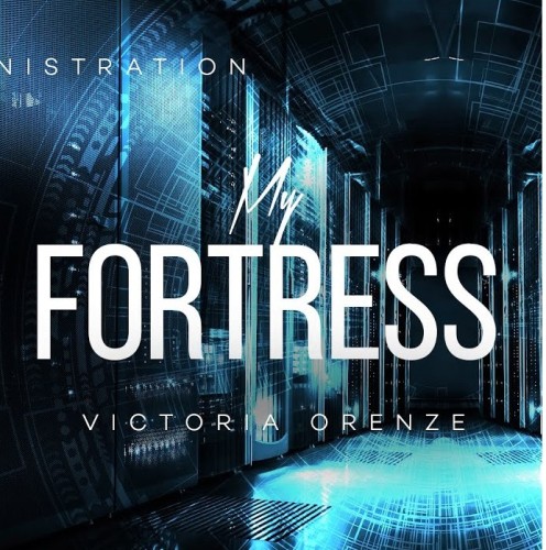 Victoria Orenze My Fortress Mp3 Download